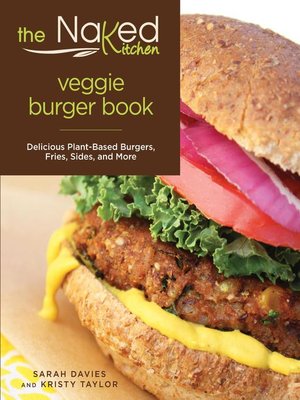 Naked Kitchen Veggie Burger Book - ebook